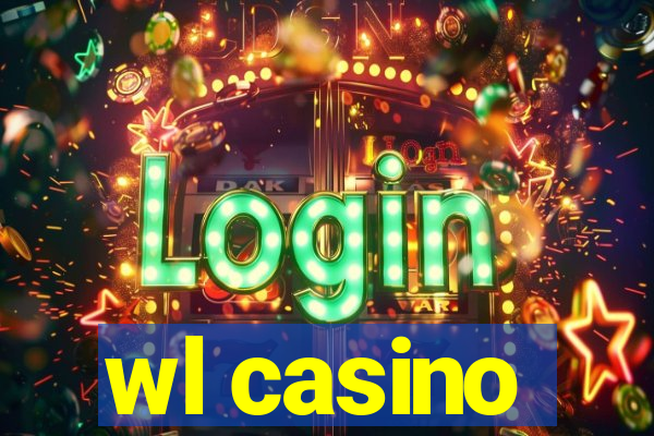 wl casino