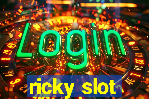 ricky slot