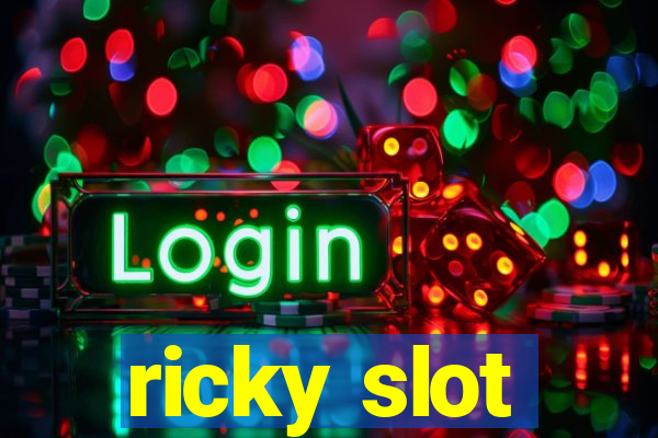 ricky slot