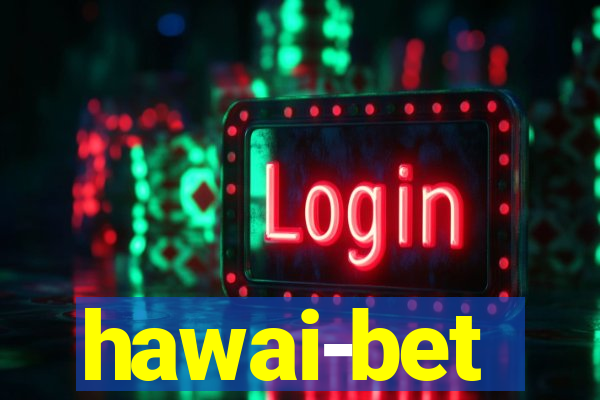 hawai-bet