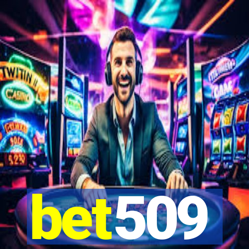 bet509