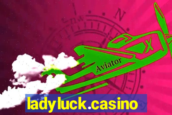 ladyluck.casino