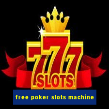 free poker slots machine