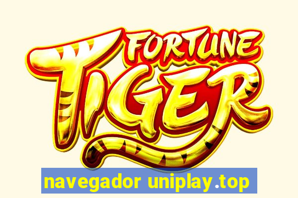 navegador uniplay.top