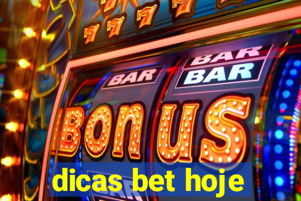 dicas bet hoje