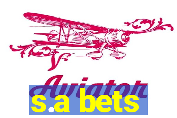 s.a bets