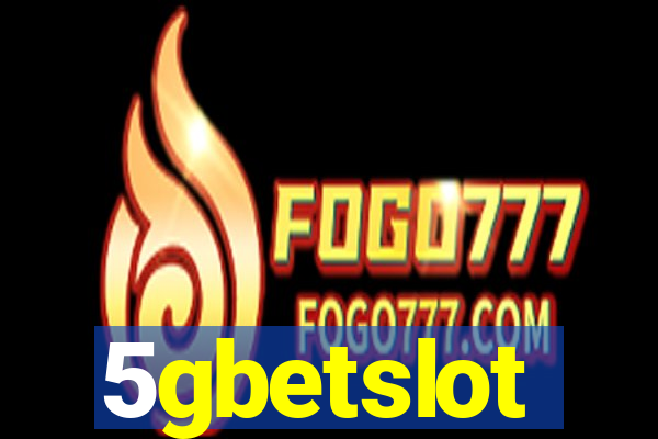 5gbetslot