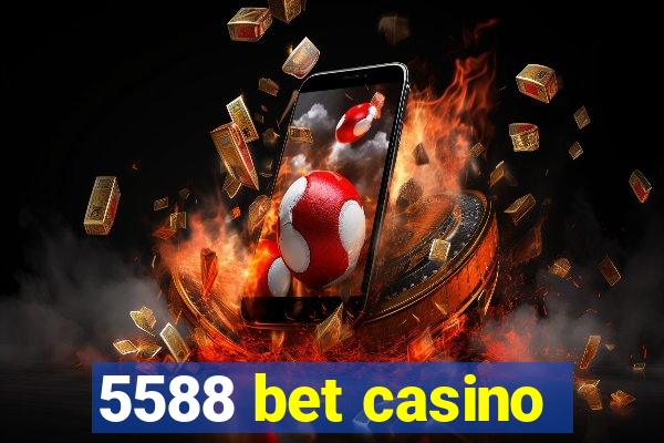 5588 bet casino