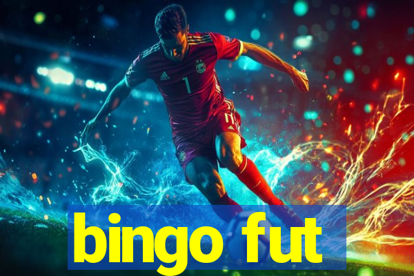 bingo fut