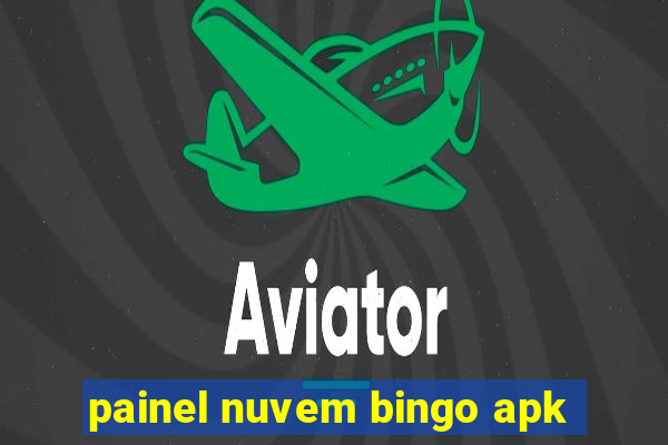 painel nuvem bingo apk