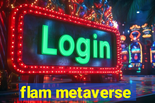 flam metaverse