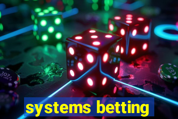 systems betting