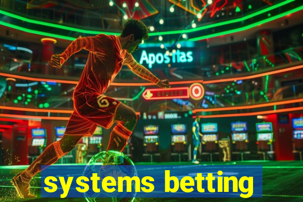 systems betting