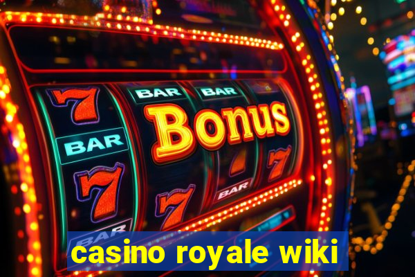 casino royale wiki