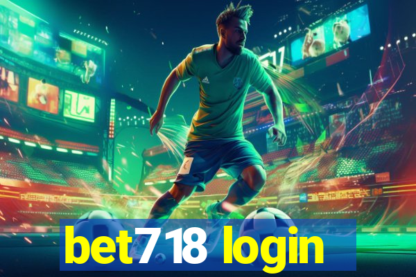 bet718 login