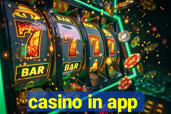 casino in app