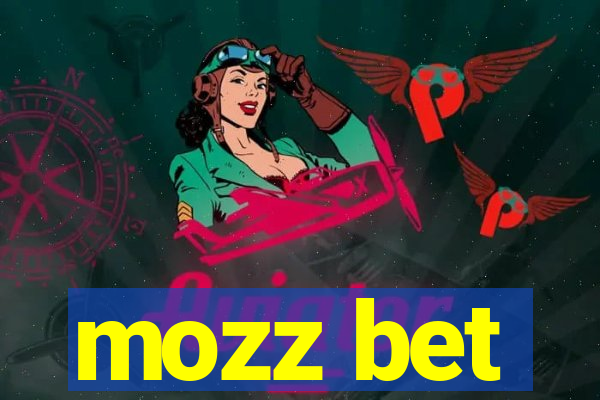 mozz bet