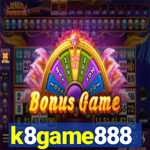 k8game888