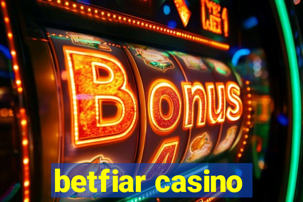 betfiar casino