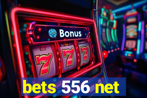 bets 556 net