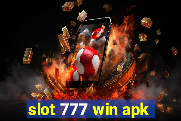 slot 777 win apk