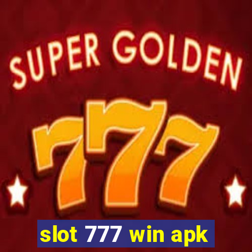 slot 777 win apk