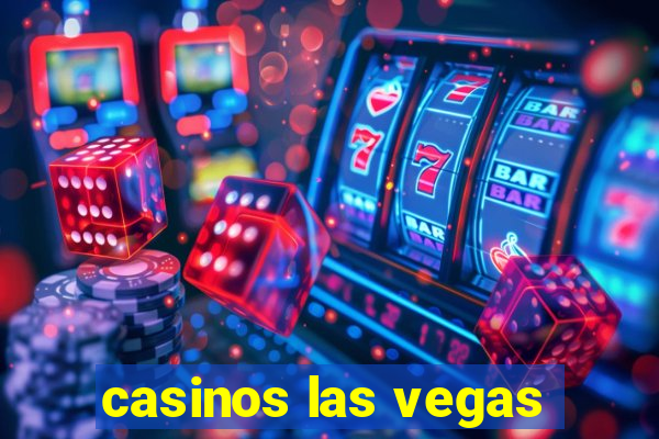 casinos las vegas