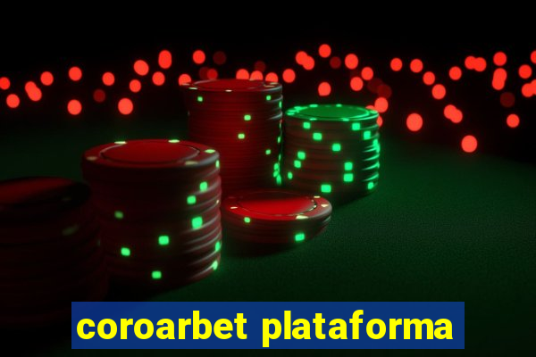 coroarbet plataforma