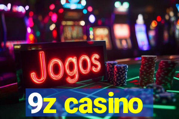 9z casino