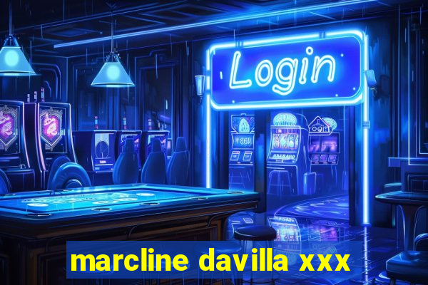 marcline davilla xxx