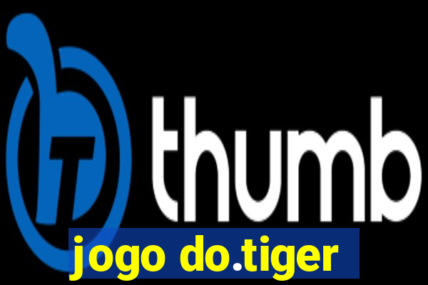 jogo do.tiger