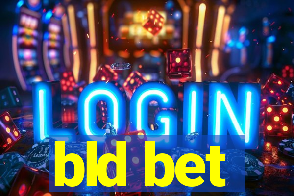 bld bet