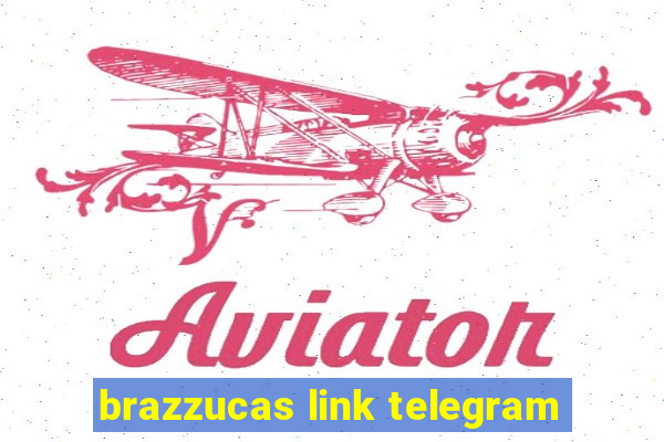 brazzucas link telegram