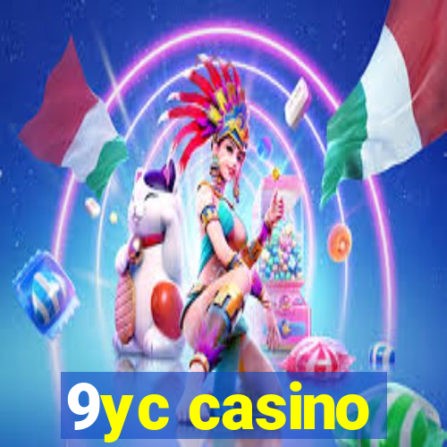 9yc casino