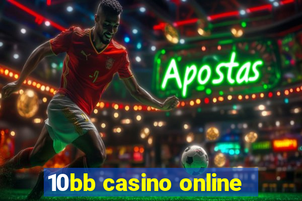 10bb casino online