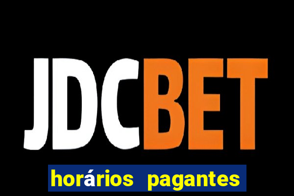 horários pagantes dos slots