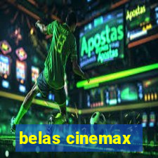 belas cinemax