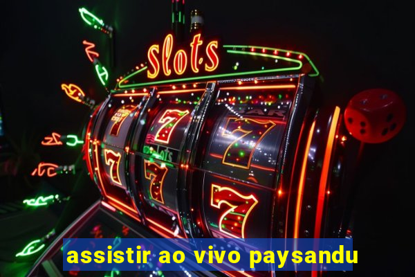 assistir ao vivo paysandu