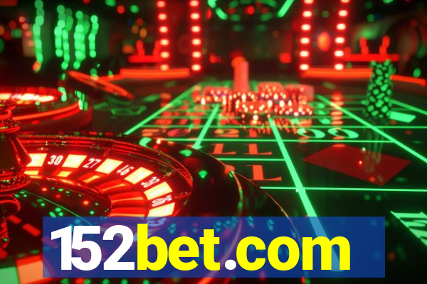 152bet.com