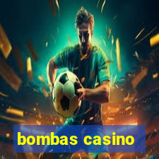 bombas casino