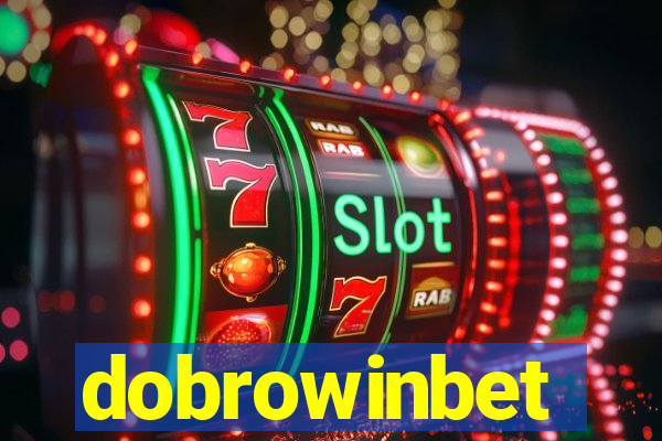 dobrowinbet