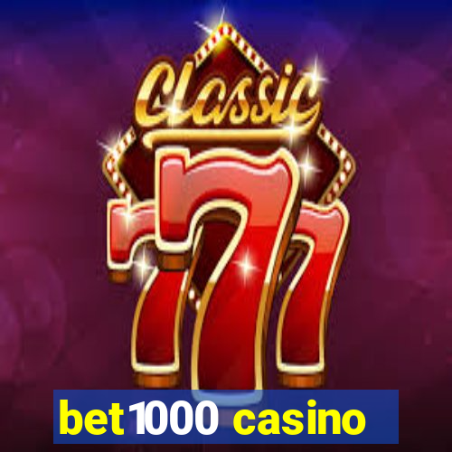 bet1000 casino