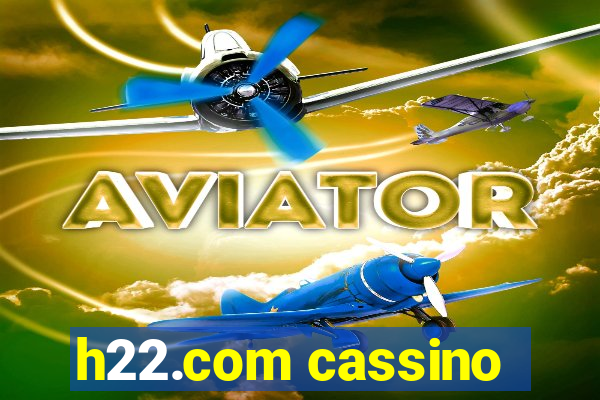 h22.com cassino