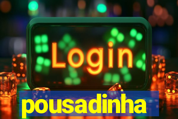 pousadinha