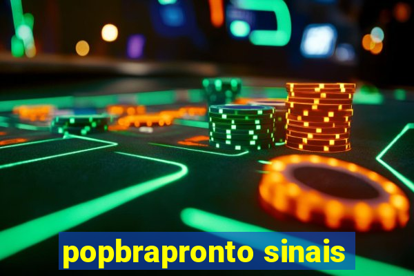 popbrapronto sinais