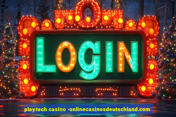 playtech casino -onlinecasinosdeutschland.com