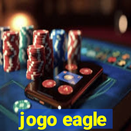 jogo eagle