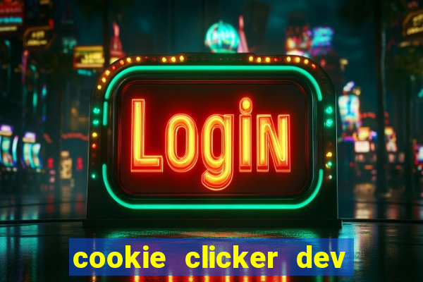 cookie clicker dev tools code