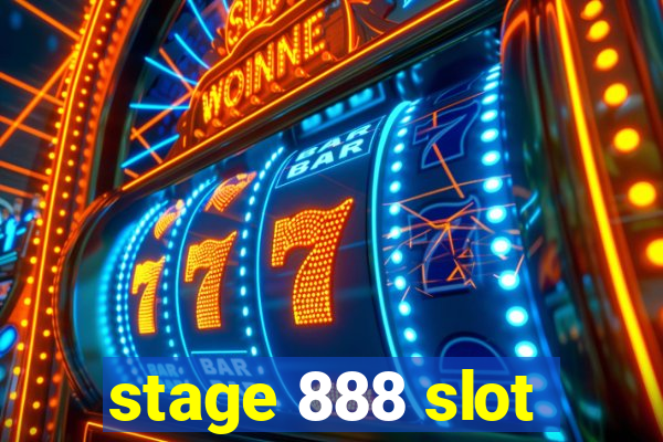 stage 888 slot