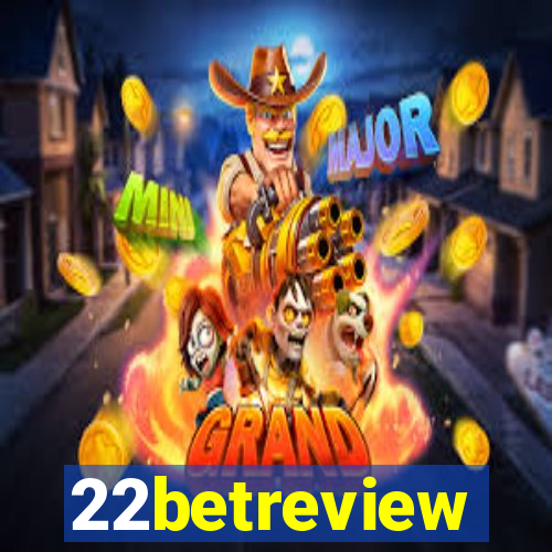 22betreview